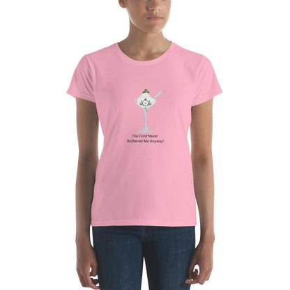 The Cold Never Bothered Me! - Women's T-shirt - Whippie's
